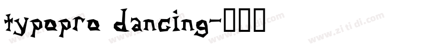 typopro dancing字体转换